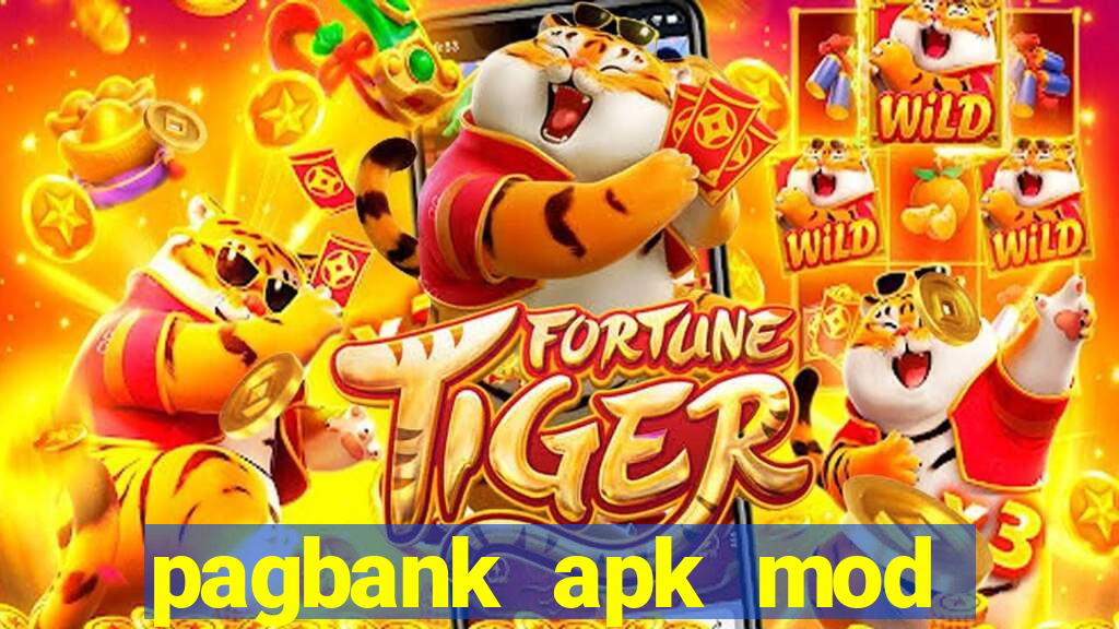 pagbank apk mod dinheiro infinito